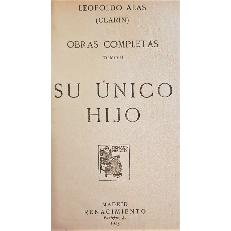 Su único hijo. Obras completas tomo II.