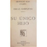 Su único hijo. Obras completas tomo II.
