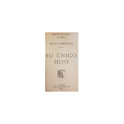 Su único hijo. Obras completas tomo II.