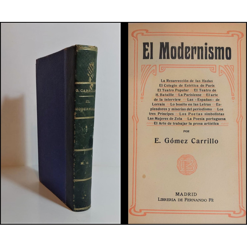 El Modernismo. La Resurrección de las Hadas. El Colegio de Estética de París. El Teatro Popular, El Teatro de H. Bataille. La Pa