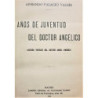 Años de juventud del doctor Angélico. (Nuevos papeles del Doctor Ángel Jiménez).