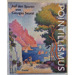 Pointillismus. Auf den Spuren von Georges Seurat. Herausgegeben von Rainer Budde. Mit Beiträgen von Nico J. Brederoo, Elmar Budd