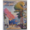Pointillismus. Auf den Spuren von Georges Seurat. Herausgegeben von Rainer Budde. Mit Beiträgen von Nico J. Brederoo, Elmar Budd
