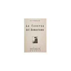 La caverna del humorismo. Primera edición.
