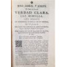 VERDAD clara, luz sencilla, que deshace las artificiosas sombras de un impresso, divulgado por parte del Maestro Fr. Joseph Huri