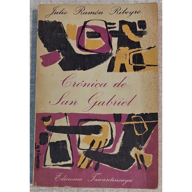 Crónica de San Gabriel. Novela.