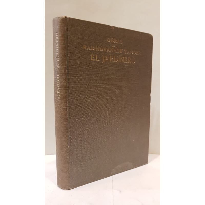 El Jardinero. Con un poema de Juan Ramón Jiménez.