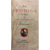 La pródiga. Novela.