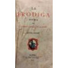 La pródiga. Novela.
