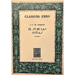 El sí de las niñas. Selección, estudio y notas por J. M. Alda Tesan.