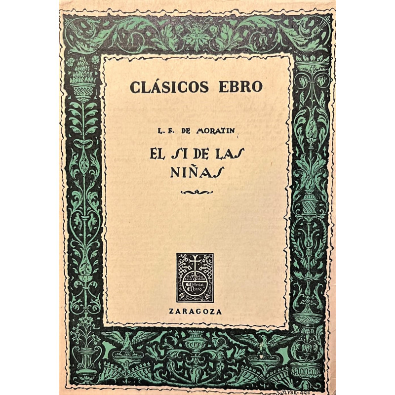 El sí de las niñas. Selección, estudio y notas por J. M. Alda Tesan.
