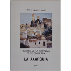 Historia de la fortaleza de Vélez-Málaga. La Axarquía.