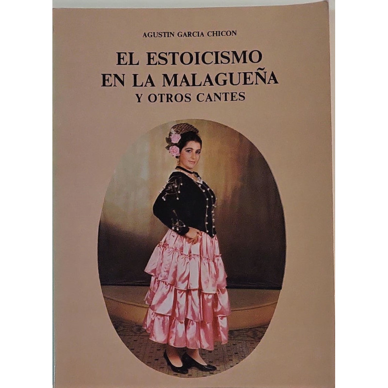 El estoicismo en la Malagueña y otros Cantes.