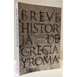Breve historia de Grecia y Roma.