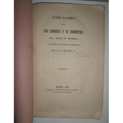 Cuatro palabras sobre las lenguas y su escritura para servir de preámbulo a un ejemplo de Ortografía simplificada.