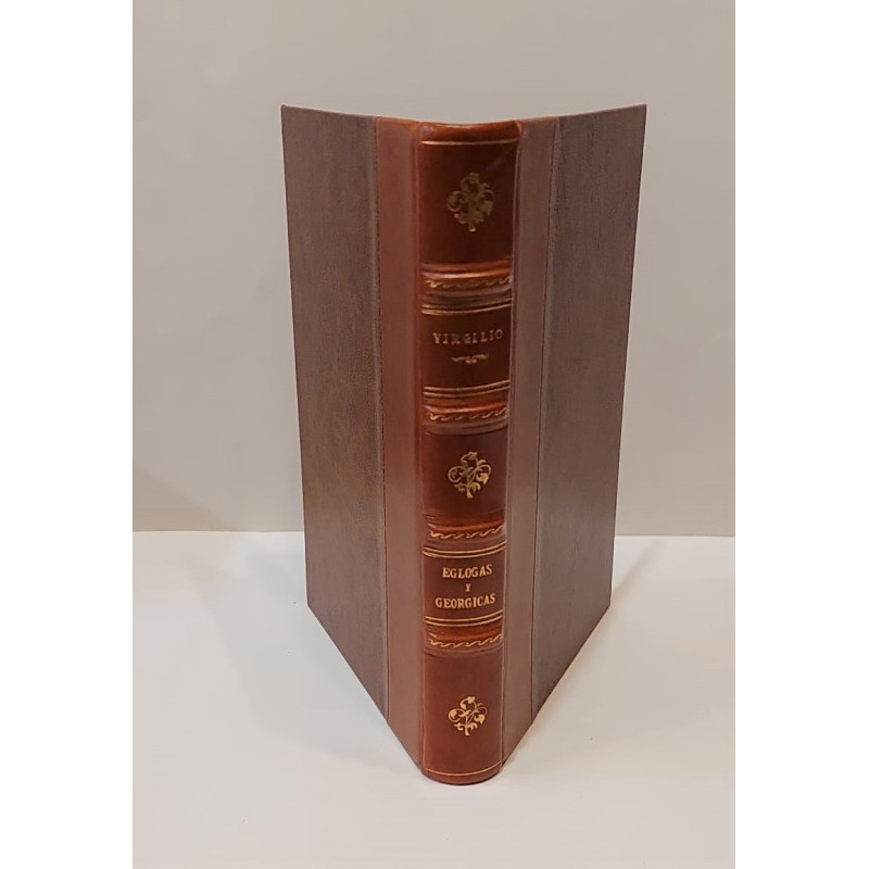 Églogas y Geórgicas. Traducidas en verso castellano por D. Félix M. Hidalgo y D. Miguel Antonio Caro con un estudio preliminar d