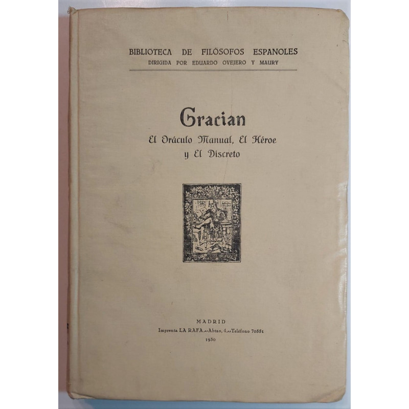 El Oráculo Manual. Seguido de El Héroe y El Discreto.