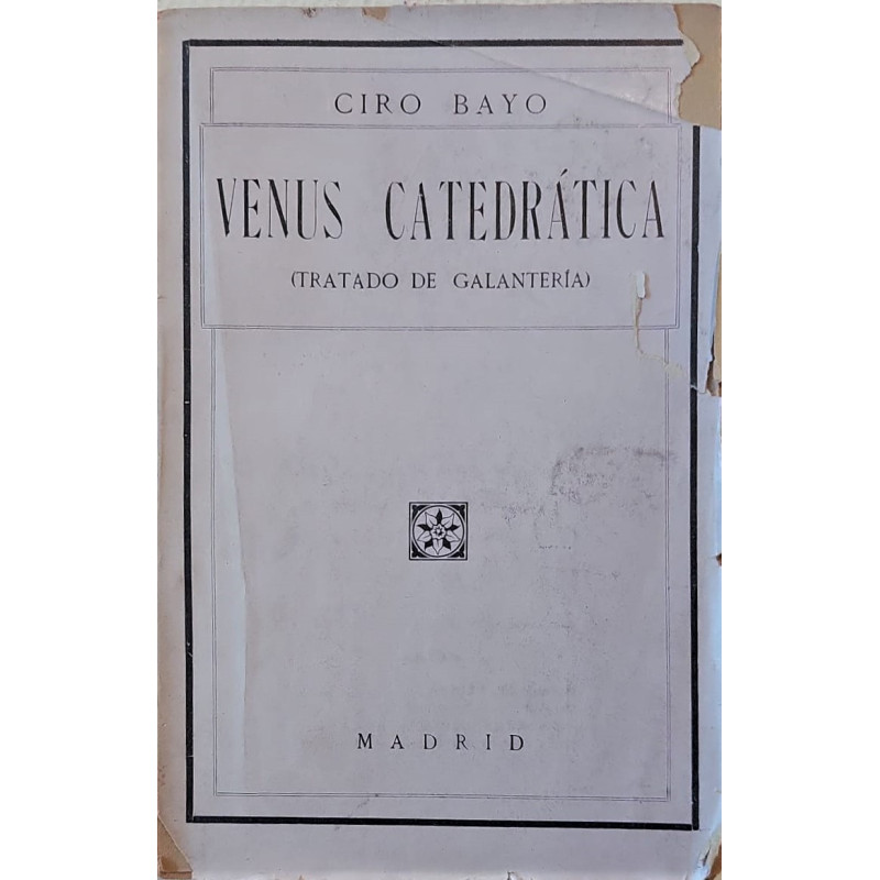 Venus catedrática. Tratado de Galantería.