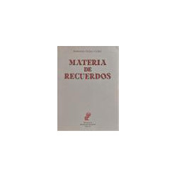 Materia de recuerdos. Poemas 1937-1947.