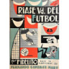Ríase usted del fútbol. Prólogo de Francisco Javier Bueno. Portada e ilustraciones de Enrique Arremberg.