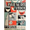 Ríase usted del fútbol. Prólogo de Francisco Javier Bueno. Portada e ilustraciones de Enrique Arremberg.