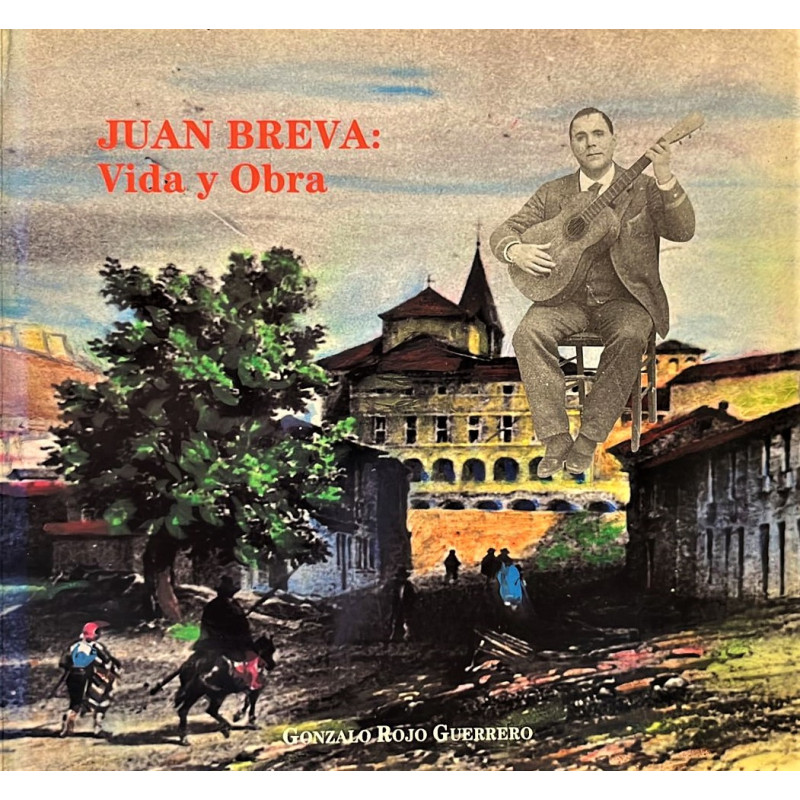 Juan Breva: Vida y obra.
