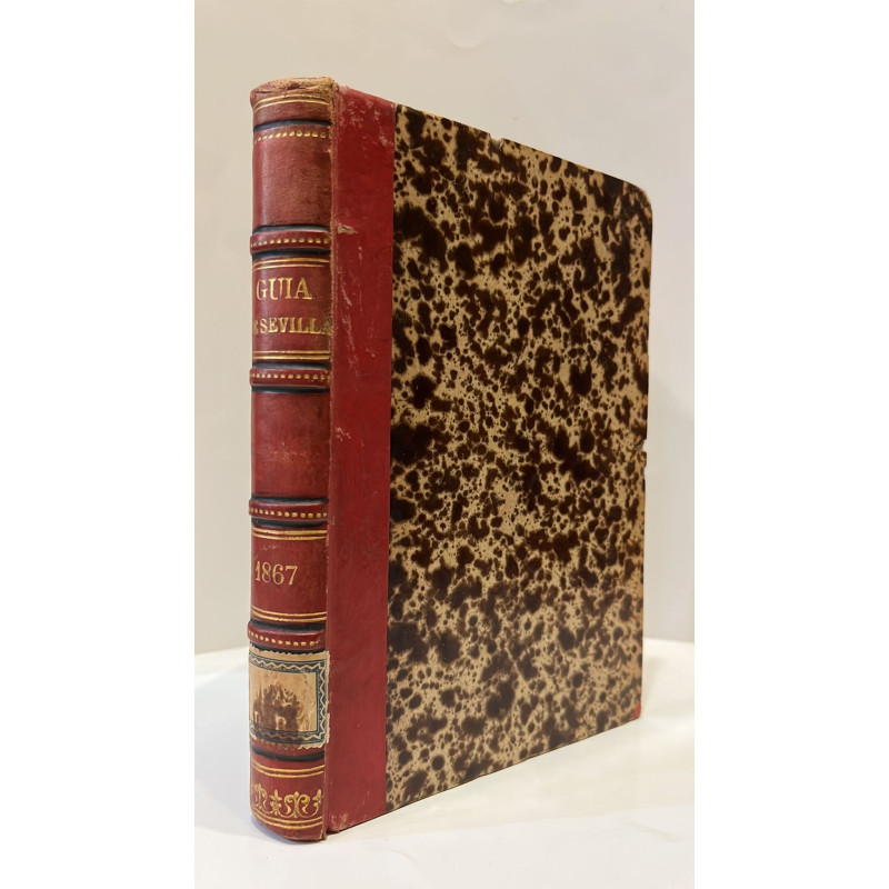 Guía de Sevilla, su Provincia, &c. Para 1867. Año III.