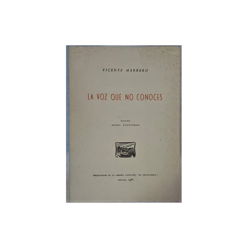 La voz que no conoces. Edición Ángel Caffarena.