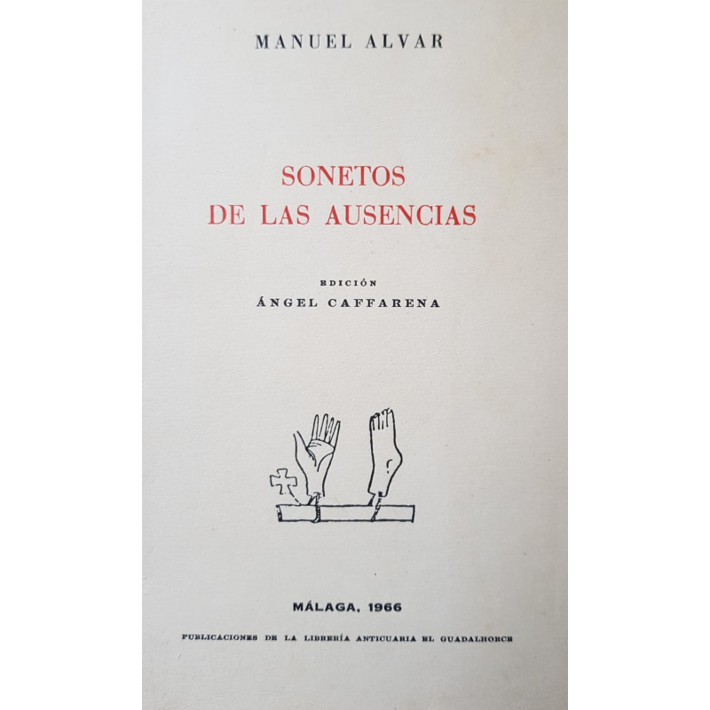 Sonetos de las Ausencias. Edición de Ángel Caffarena.