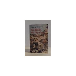 a Biblia en España o Viajes, aventuras y prisiones de un inglés en su intento de difundir las Escrituras por la Península. Intro