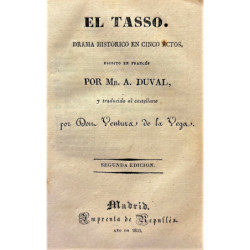 Drama histórico en cinco actos, escrito en francés y traducido al castellano por Don Ventura de la Vega. Segunda edición.