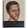 La gran época de la Escultura Española. Notas a las láminas por María Elena Gómez-Moreno.