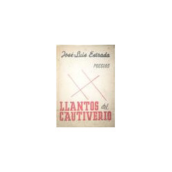 Llantos del cautiverio. Poesías.