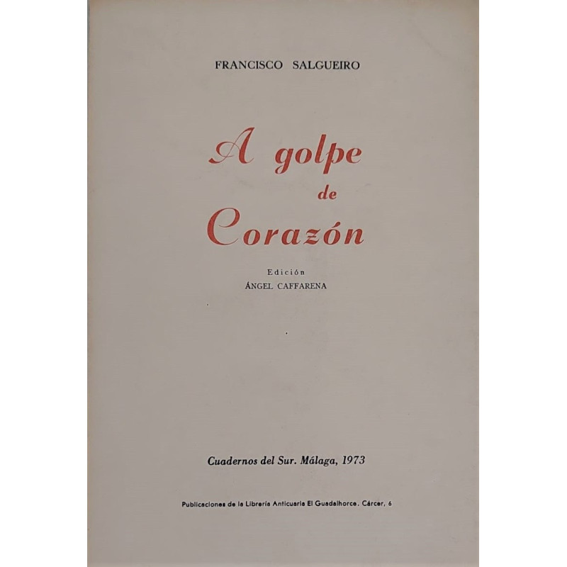A golpe de corazón. Edición Ángel Caffarena.