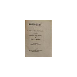 Gorgoritos. Precedidos de un prólogo de D. José de la Fuente Andrés.