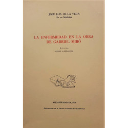 La enfermedad en la obra de Gabriel Miró. Edición Ángel Caffarena.