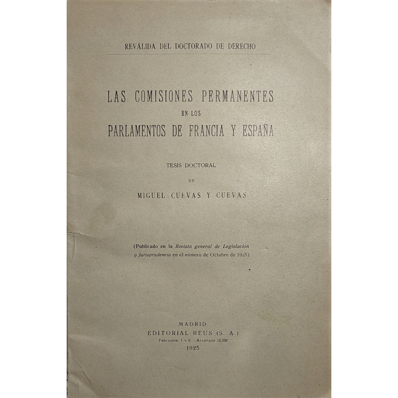 Las comisiones permanentes en los parlamentos de Francia y España.