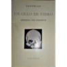 Un ollo de vidrio. Memorias dun esqueleto. Grabados do autor.