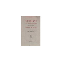 L'Espagne et les espagnols dans l'oeuvre de Honoré de Balzac.