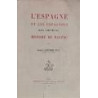 L'Espagne et les espagnols dans l'oeuvre de Honoré de Balzac.