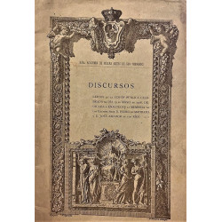 Discursos leídos en la sesión pública celebrada el día 19 de mayo de 1918, dedicada a enaltecer la memoria de los Excmos. Sres.