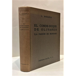 El Conde-Duque de Olivares. (La pasión de mandar).