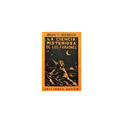 La ciencia misteriosa de los faraones.