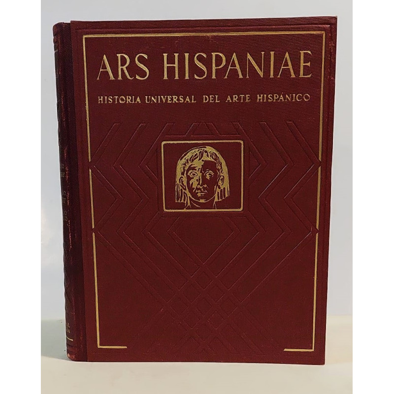 ARS Hispaniae. Historia Universal del Arte Hispánico. Volumen Segundo. Arte Romano por Blas Taracena. Arte Paleocristiano por Pe