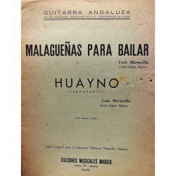 Guitarra andaluza. Por... (Luis Maravillas). Malagueñas para bailar. Huayno (carnavalito).