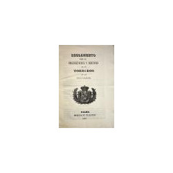 REGLAMENTO para la organización y servicio de los Torreros de las Islas Baleares.