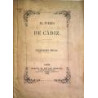 EL PUERTO de Cádiz. Exposición elevada a S. M. por el Ayuntamiento de Cádiz, en solicitud de que se lleven a efecto las obras de