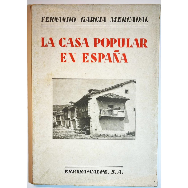 La casa popular en España.