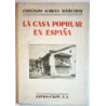 La casa popular en España.