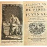 TRADUCTION des Satires de Perse, et de Juvénal, Par le Réverend Pere Tarteron, de la Compagnie de Jesus. Nouvelle edition. Augme